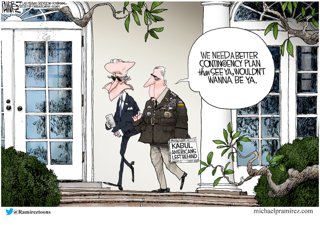 August 2021 cartoons by Michael P. Ramirez - MICHAEL P. RAMIREZ - America's premiere editorial cartoonist August 2021 cartoons by Michael P. Ramirez - MICHAEL P. RAMIREZ - America's premiere editorial cartoonist